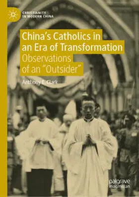 Clark | China’s Catholics in an Era of Transformation | E-Book | sack.de