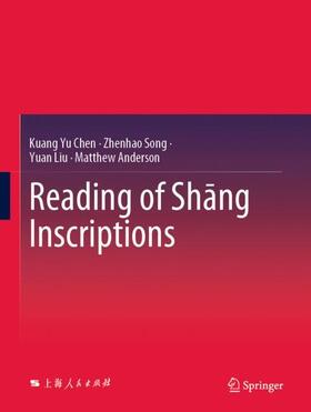 Chen / Anderson / Song | Reading of Sh¿ng Inscriptions | Buch | 978-981-1562-13-6 | sack.de