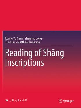 Chen / Anderson / Song | Reading of Sh¿ng Inscriptions | Buch | 978-981-1562-16-7 | sack.de