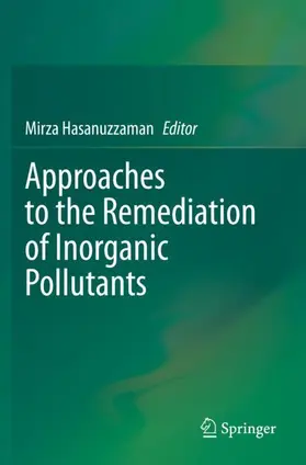 Hasanuzzaman |  Approaches to the Remediation of Inorganic Pollutants | Buch |  Sack Fachmedien