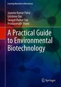 Patra / Thatoi / Das |  A Practical Guide to Environmental Biotechnology | Buch |  Sack Fachmedien