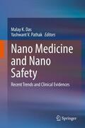 Pathak / Das |  Nano Medicine and Nano Safety | Buch |  Sack Fachmedien