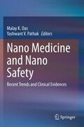 Pathak / Das |  Nano Medicine and Nano Safety | Buch |  Sack Fachmedien