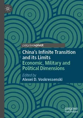 Voskressenski |  China's Infinite Transition and its Limits | Buch |  Sack Fachmedien