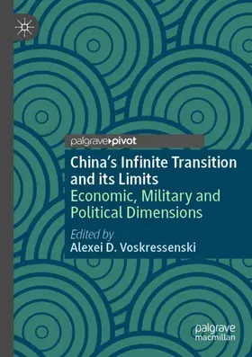 Voskressenski |  China's Infinite Transition and its Limits | Buch |  Sack Fachmedien