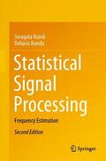 Kundu / Nandi |  Statistical Signal Processing | Buch |  Sack Fachmedien
