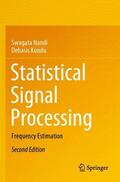 Kundu / Nandi |  Statistical Signal Processing | Buch |  Sack Fachmedien