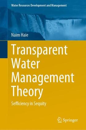 Haie | Transparent Water Management Theory | Buch | 978-981-1562-83-9 | sack.de
