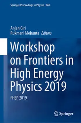 Mohanta / Giri |  Workshop on Frontiers in High Energy Physics 2019 | Buch |  Sack Fachmedien