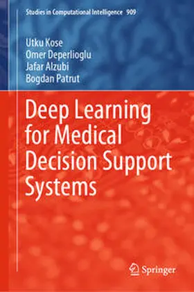 Kose / Deperlioglu / Alzubi |  Deep Learning for Medical Decision Support Systems | eBook | Sack Fachmedien
