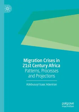 Adeniran | Migration Crises in 21st Century Africa | Buch | 978-981-15-6397-3 | www.sack.de
