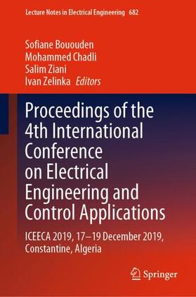 Bououden / Zelinka / Chadli |  Proceedings of the 4th International Conference on Electrical Engineering and Control Applications | Buch |  Sack Fachmedien