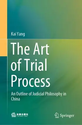 Yang |  The Art of Trial Process | Buch |  Sack Fachmedien