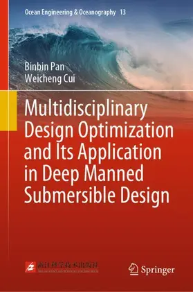 Cui / Pan |  Multidisciplinary Design Optimization and Its Application in Deep Manned Submersible Design | Buch |  Sack Fachmedien