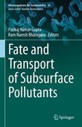 Bharagava / Gupta |  Fate and Transport of Subsurface Pollutants | Buch |  Sack Fachmedien
