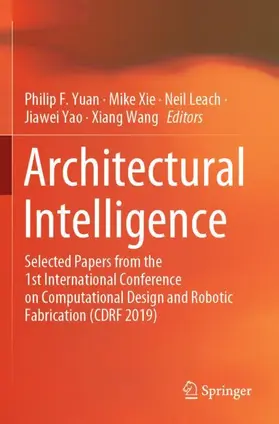 Yuan / Xie / Wang |  Architectural Intelligence | Buch |  Sack Fachmedien