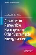 Khellaf |  Advances in Renewable Hydrogen and Other Sustainable Energy Carriers | Buch |  Sack Fachmedien