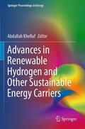 Khellaf |  Advances in Renewable Hydrogen and Other Sustainable Energy Carriers | Buch |  Sack Fachmedien