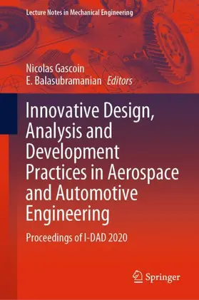 Balasubramanian / Gascoin |  Innovative Design, Analysis and Development Practices in Aerospace and Automotive Engineering | Buch |  Sack Fachmedien