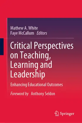 White / McCallum | Critical Perspectives on Teaching, Learning and Leadership | E-Book | www.sack.de
