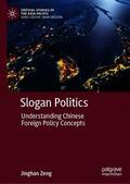 Zeng |  Slogan Politics | Buch |  Sack Fachmedien