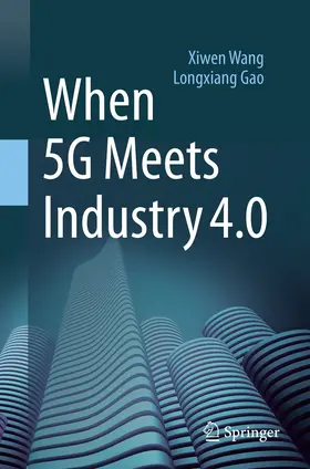 Wang / Gao | When 5G Meets Industry 4.0 | E-Book | sack.de