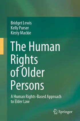 Lewis / Mackie / Purser | The Human Rights of Older Persons | Buch | 978-981-15-6734-6 | sack.de