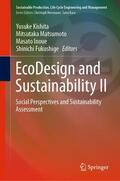 Kishita / Fukushige / Matsumoto |  EcoDesign and Sustainability II | Buch |  Sack Fachmedien