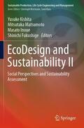 Kishita / Fukushige / Matsumoto |  EcoDesign and Sustainability II | Buch |  Sack Fachmedien