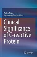 Ansar / Ghosh |  Clinical Significance of C-Reactive Protein | Buch |  Sack Fachmedien
