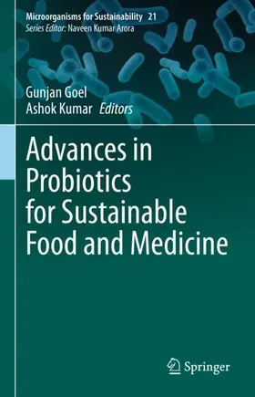 Kumar / Goel |  Advances in Probiotics for Sustainable Food and Medicine | Buch |  Sack Fachmedien