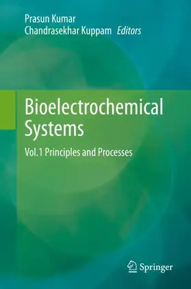 Kuppam / Kumar |  Bioelectrochemical Systems | Buch |  Sack Fachmedien