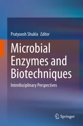 Shukla |  Microbial Enzymes and Biotechniques | eBook | Sack Fachmedien