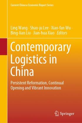 Wang / Lee / Xiao | Contemporary Logistics in China | Buch | 978-981-1569-44-9 | sack.de
