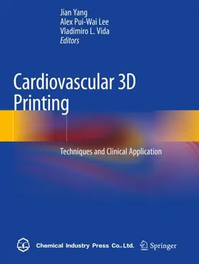 Yang / Lee / Vida |  Cardiovascular 3D Printing | Buch |  Sack Fachmedien