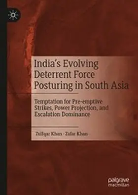 Khan |  India's Evolving Deterrent Force Posturing in South Asia | eBook | Sack Fachmedien