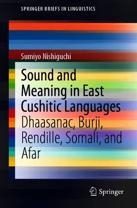 Nishiguchi |  Sound and Meaning in East Cushitic Languages | eBook | Sack Fachmedien
