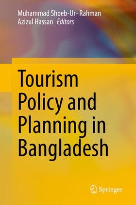 Rahman / Hassan | Tourism Policy and Planning in Bangladesh | E-Book | sack.de