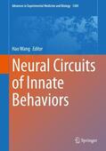 Wang |  Neural Circuits of Innate Behaviors | Buch |  Sack Fachmedien