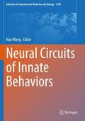 Wang |  Neural Circuits of Innate Behaviors | Buch |  Sack Fachmedien