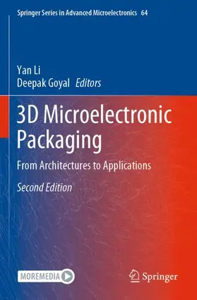 Goyal / Li |  3D Microelectronic Packaging | Buch |  Sack Fachmedien