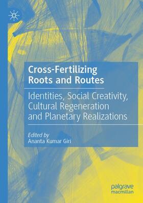 Giri |  Cross-Fertilizing Roots and Routes | Buch |  Sack Fachmedien