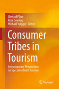 Pforr / Dowling / Volgger |  Consumer Tribes in Tourism | eBook | Sack Fachmedien