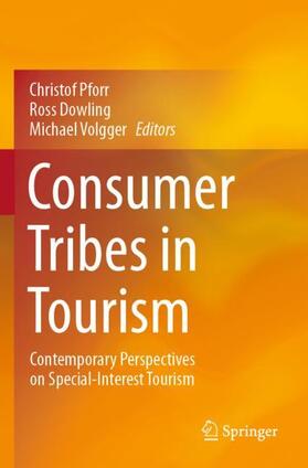 Pforr / Volgger / Dowling |  Consumer Tribes in Tourism | Buch |  Sack Fachmedien