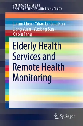 Chen / Li / Han | Elderly Health Services and Remote Health Monitoring | E-Book | sack.de