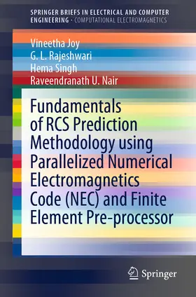 Joy / Rajeshwari / Singh |  Fundamentals of RCS Prediction Methodology using Parallelized Numerical Electromagnetics Code (NEC) and Finite Element Pre-processor | eBook | Sack Fachmedien