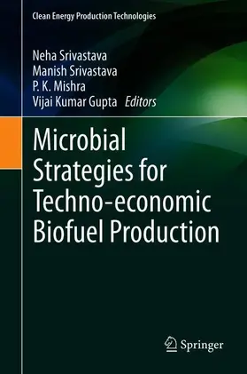 Srivastava / Gupta / Mishra |  Microbial Strategies for Techno-economic Biofuel Production | Buch |  Sack Fachmedien