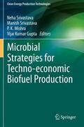 Srivastava / Gupta / Mishra |  Microbial Strategies for Techno-economic Biofuel Production | Buch |  Sack Fachmedien