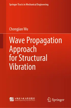 Wu | Wave Propagation Approach for Structural Vibration | E-Book | sack.de