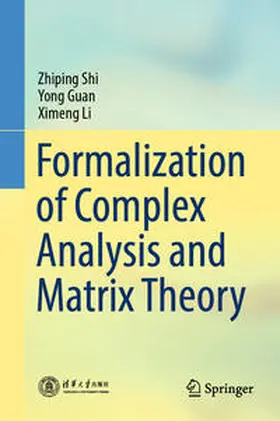 Shi / Guan / Li | Formalization of Complex Analysis and Matrix Theory | E-Book | sack.de